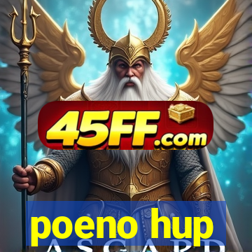 poeno hup